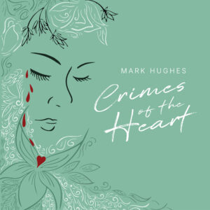 Crimes of the Heart - Album Cover